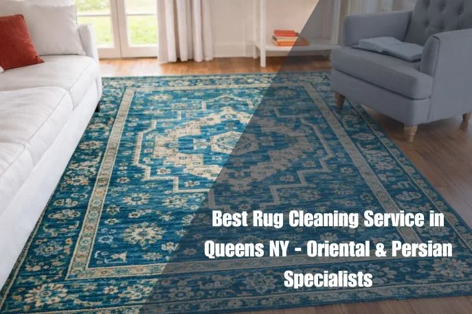 Best Rug Cleaning Service in Queens NY Oriental Persian Specialists